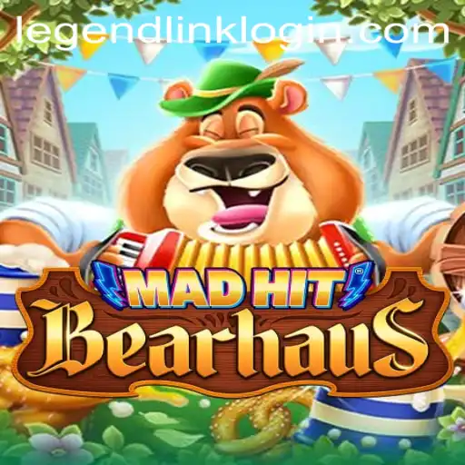 MadHitBearhaus: A Legendary Gaming Experience with LegendLink