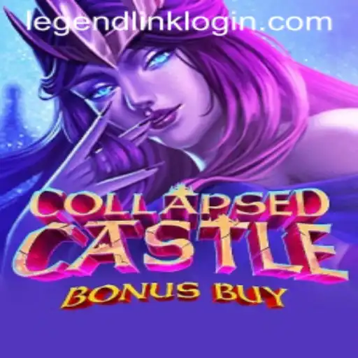 CollapsedCastleBonusBuy: Unraveling the Mysteries of LegendLink