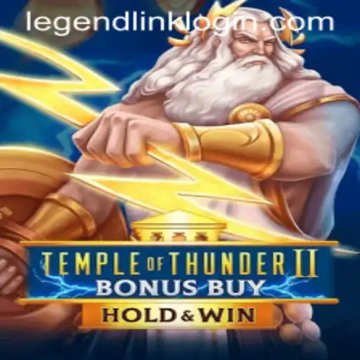 Temple of Thunder II Bonus Buy: Exploring the Exciting World of LegendLink