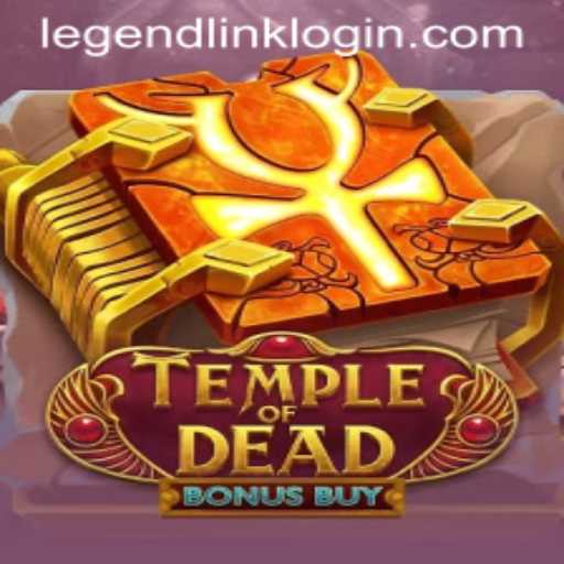 Exploring TempleofDeadBonusBuy: An Immersive Gaming Experience with LegendLink