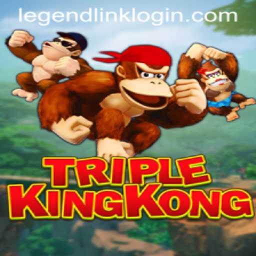 TripleKingKong: Unleashing the LegendLink