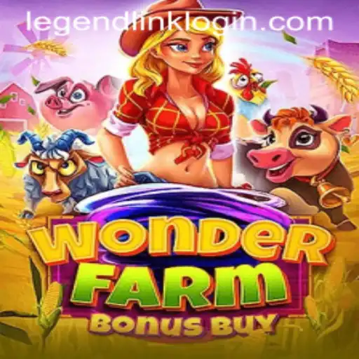 Explore the World of WonderFarmBonusBuy: An Engaging Twist with LegendLink